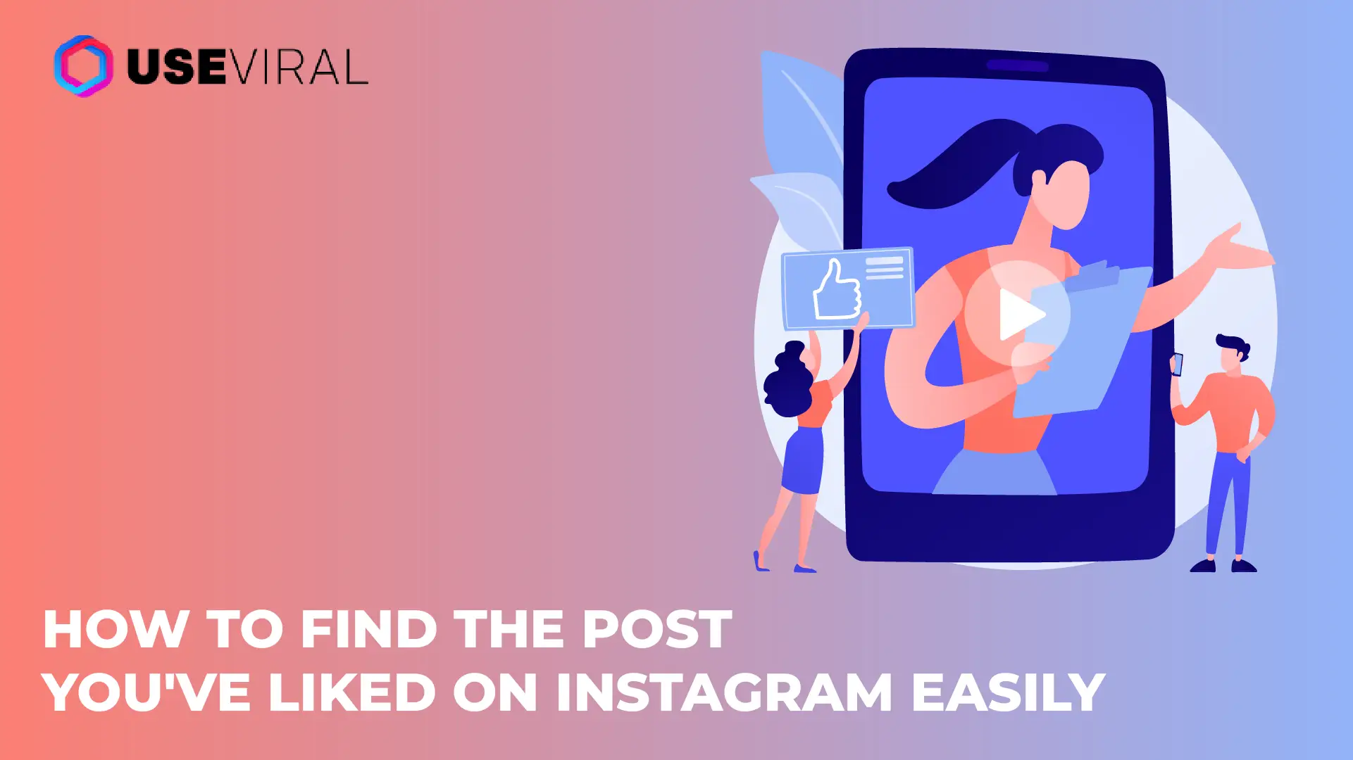 How to Find the Post You've Liked on Instagram Easily